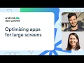 Do s and don ts Mindset for optimizing apps for larger screens
