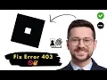 How To Fix Roblox Error Code 403 - Authentication Failed 2025 Working Fix