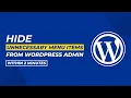 How To Hide Unnecessary Menu Items From Wordpress Admin