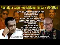 Download Lagu 🎶 Nostalgia Lagu Pop Melayu Legendaris Sepanjang Masa | D’Lloyd, Victor Hutabarat , Broery  🎶