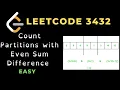 Count Partitions with Even Sum Difference Leetcode 3432 Solution C