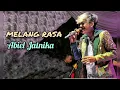 Lagu Abiel Jatnika - Melang Rasa (Enjoy Enaks)