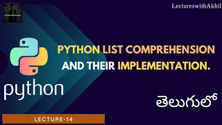 Python in Telugu Lecture-14 Python List Comprehension and their implementation