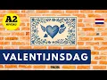 Lagu Simple Dutch Story for Beginners (A2) – Valentine’s Day Vocabulary \u0026 Phrases
