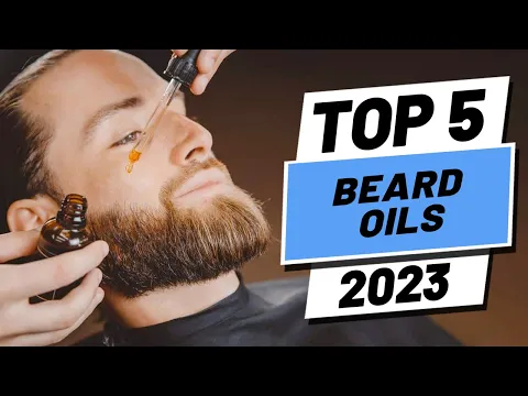Download MP3 Top 5 BEST Beard Oils of [2023]