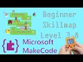 Microsoft Makecode Beginner Skill Map Level Three Part 8