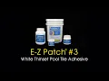 E-Z Patch 3 White Thinset Pool Tile Setting Cement - Reset Pool Tiles Flush Secure