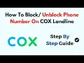 How To Block Unblock Phone Number On COX Landline