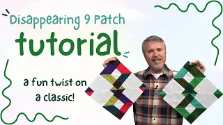 Disappearing 9 Patch with a Slant Easy Quilting Tutorial