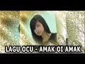Lagu Lagu Ocu Bangkinang Kampar -  Amak Oi Amak