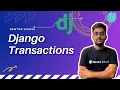 Transaction in Django Atomicity in Django Most Important concept for scable applications in Django