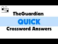The Guardian Quick Crossword Answers for