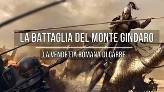 Gindaro. L'atroce vendetta romana sulla sconfitta di Crasso