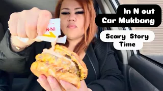 In N Out Car Mukbang + Scary Story 👻