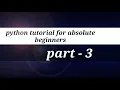 python tutorial for absolute beginners - 3rd All about indentation and indentation in python