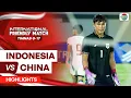 Lagu Indonesia vs China - Highlights |  International Friendly Match Timnas U-17