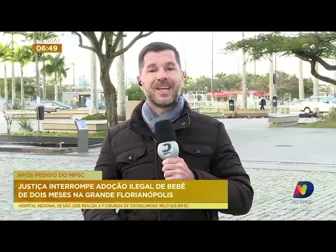 Justiça impede adoção ilegal de bebê na Grande Florianópolis