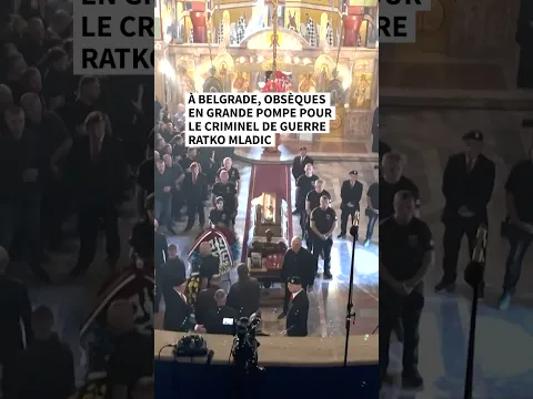 À Belgrade, obsèques en grande pompe pour le criminel de guerre Ratko Mladic