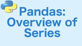 12 - Pandas Introduction to Series