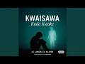 Lagu Kwaisawa kuda kwake