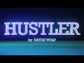 Download Lagu Hustler | Zayde Wolf
