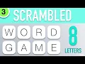 Scrambled Word Games Vol 3 - Guess the Word Game 8 Letter Words