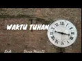 Download Lagu Lagu Rohani Terbaru 2020 || WAKTU TUHAN - Janice charlene (Lirik) #Lagurohani Pray for world