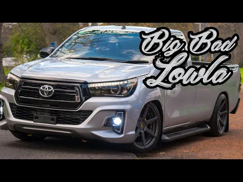 Download MP3 ** BIG BAD LOWLA ** Stance Flaired Toyota Hilux --