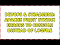 DevOps SysAdmins Apache print syntax errors to console instead of logfile