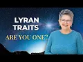Lyran Starseed Traits Are You One of the Ancient Leaders