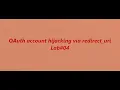 OAuth account hijacking via redirect - uri