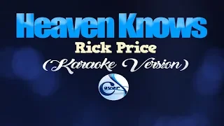 heaven knows rick price karaoke version