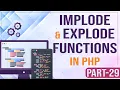 Implode and Explode Functions in PHP Learn PHP Programming PHP for Beginners