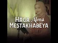 HAGA MESTAKHABEYA