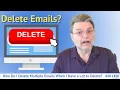 How Do I Delete Multiple Emails When I Have a Lot to Delete