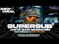 Lagu DJ SUPERSUB CINTA DARI SEBERANG CEK SOUND BASS PULEN || MA AUDIO X OBWL PROJECT