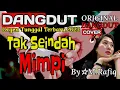 Download Lagu TAK SEINDAH MIMPI☆LEO WALDY☆COVER DANGDUT ORGEN TUNGGAL FULL BASS☆GLEER 2023