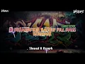 DJ BREAKDUTCH MASHUP FULL BASS MENGKANE SLOWED X REVERB | CHOYAY REMIX