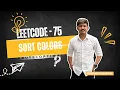 Sort Colors LeetCode 75 Dutch National Flag Approaches Brute Optimal Java DSA