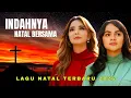 Lagu Lagu Natal Terbaru 2025 - Indah Nya Natal Bersama - Putri Siagian Cover - Lagu Rohani
