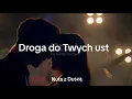 Lagu Nuta z Duszą - Droga do Twych ust