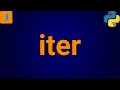 Python iter Function