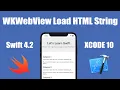 WKWebView Load HTML String Swift 4 2 iOS Xcode 10