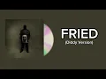 Kanye West, Ty Dolla $ign - FRIED (Diddy Version)