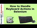 How to perform Keyboard Action in Selenium JAVA Handling Keyboard Mouse Actions