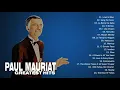 Download Lagu Paul Mauriat Greatest Hits Full Album - The Best Of Paul Mauriat - Paul Mauriat Love Songs Ever