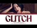 Download Lagu KWON EUN BI 'Glitch' Lyrics (권은비 'Glitch' 가사) (Color Coded Lyrics)