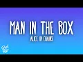 Download Lagu Alice In Chains - Man in the Box