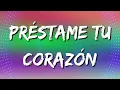 Efecto Elegante – Préstame Tu Corazón (Letra\Lyrics)