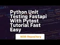 python unit testing fastapi with pytest tutorial fast easy